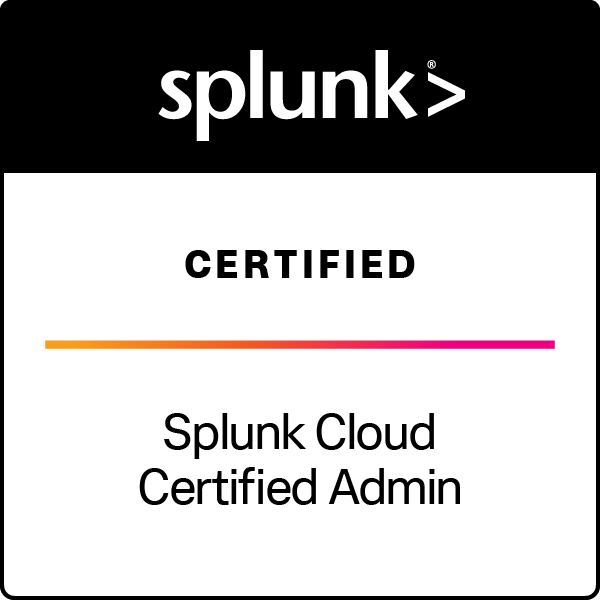 Splunk Cloud Certified Admin badge